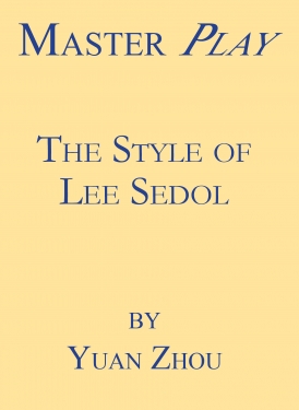 S&S69 Master Play: The Style of Lee Sedol